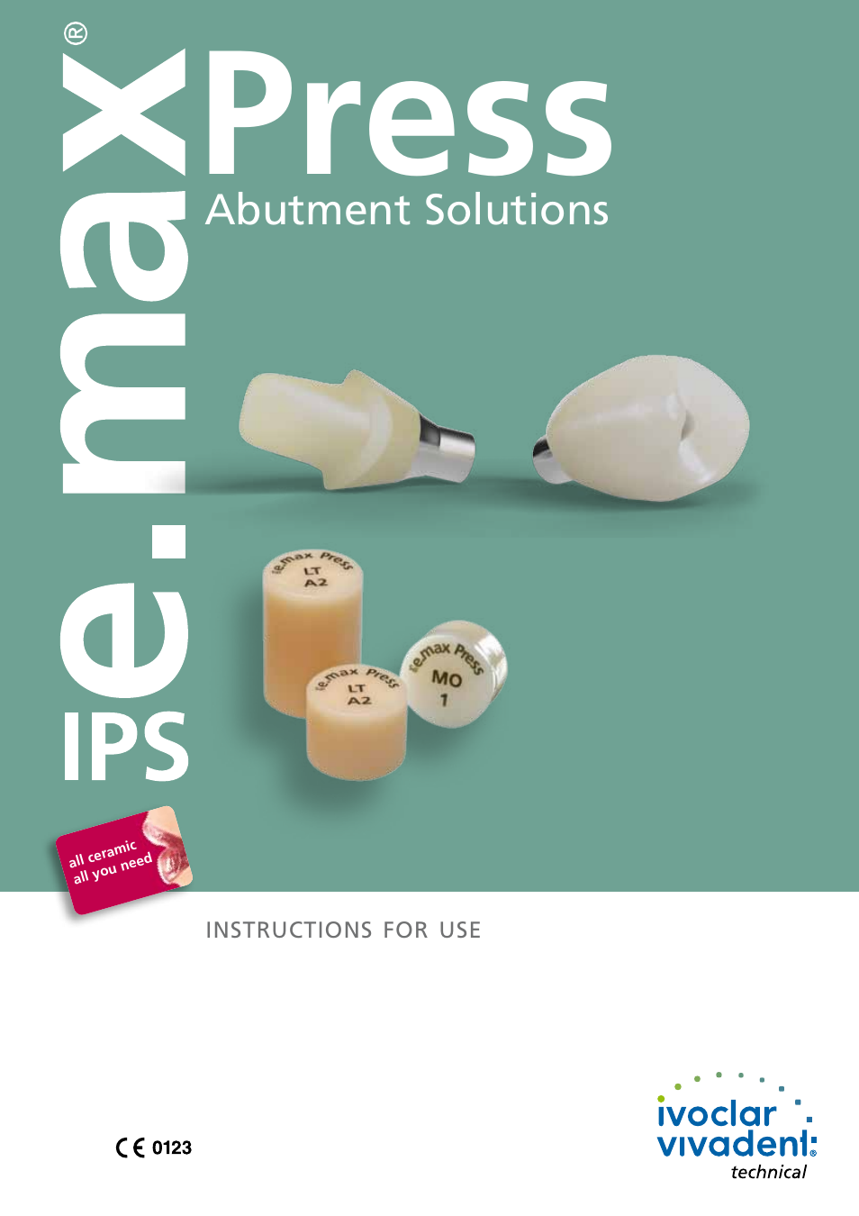 Ivoclar Vivadent IPS e.max Press Abutment Solutions v.2 User Manual | 56 pages