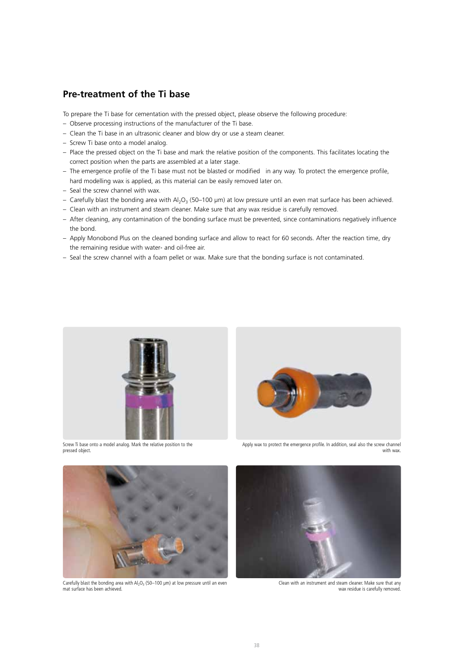 Pre-treatment of the ti base | Ivoclar Vivadent IPS e.max Press Abutment Solutions v.2 User Manual | Page 38 / 56