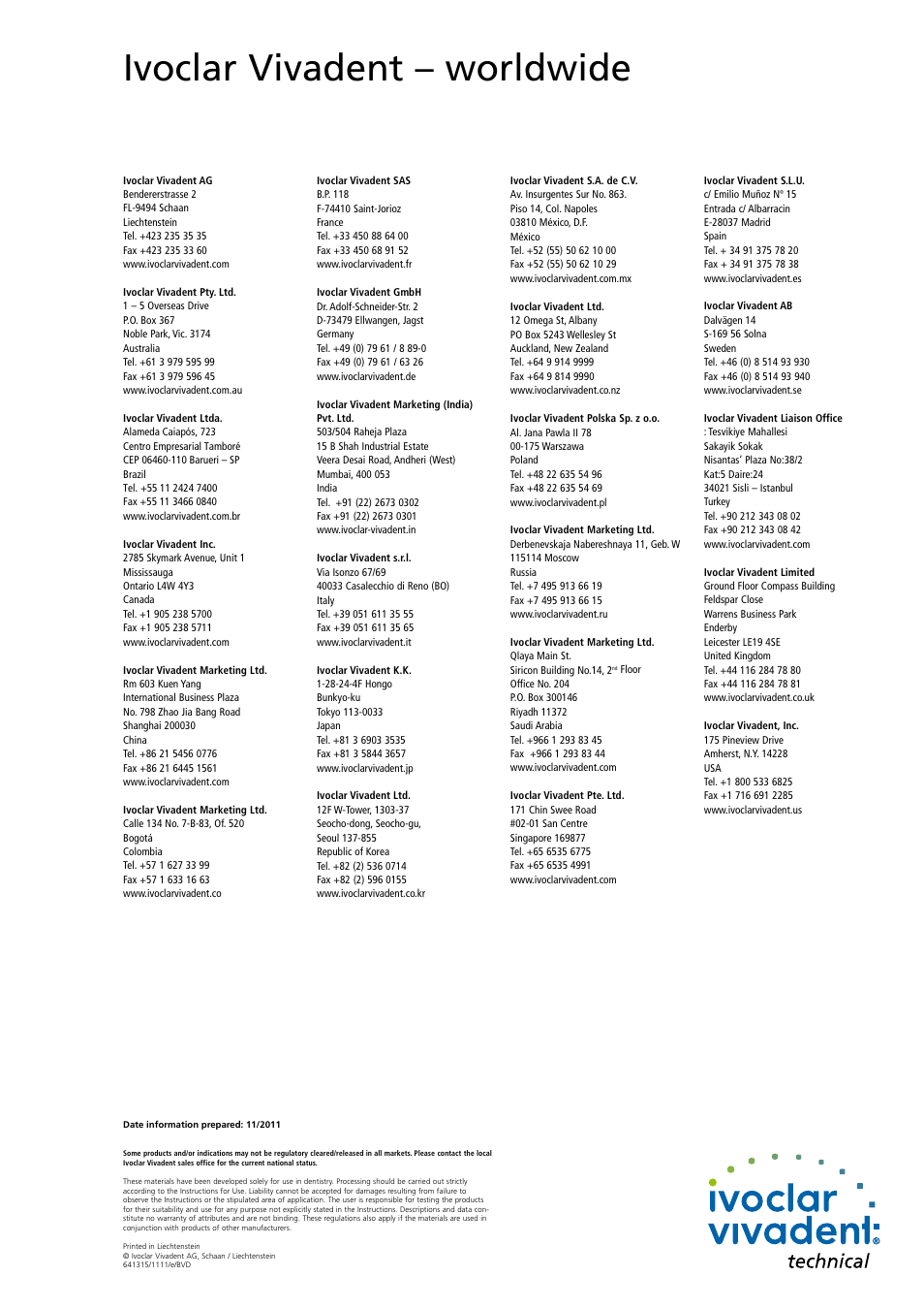 Ivoclar vivadent – worldwide | Ivoclar Vivadent IPS e.max Press Abutment Solutions v.2 User Manual | Page 56 / 56