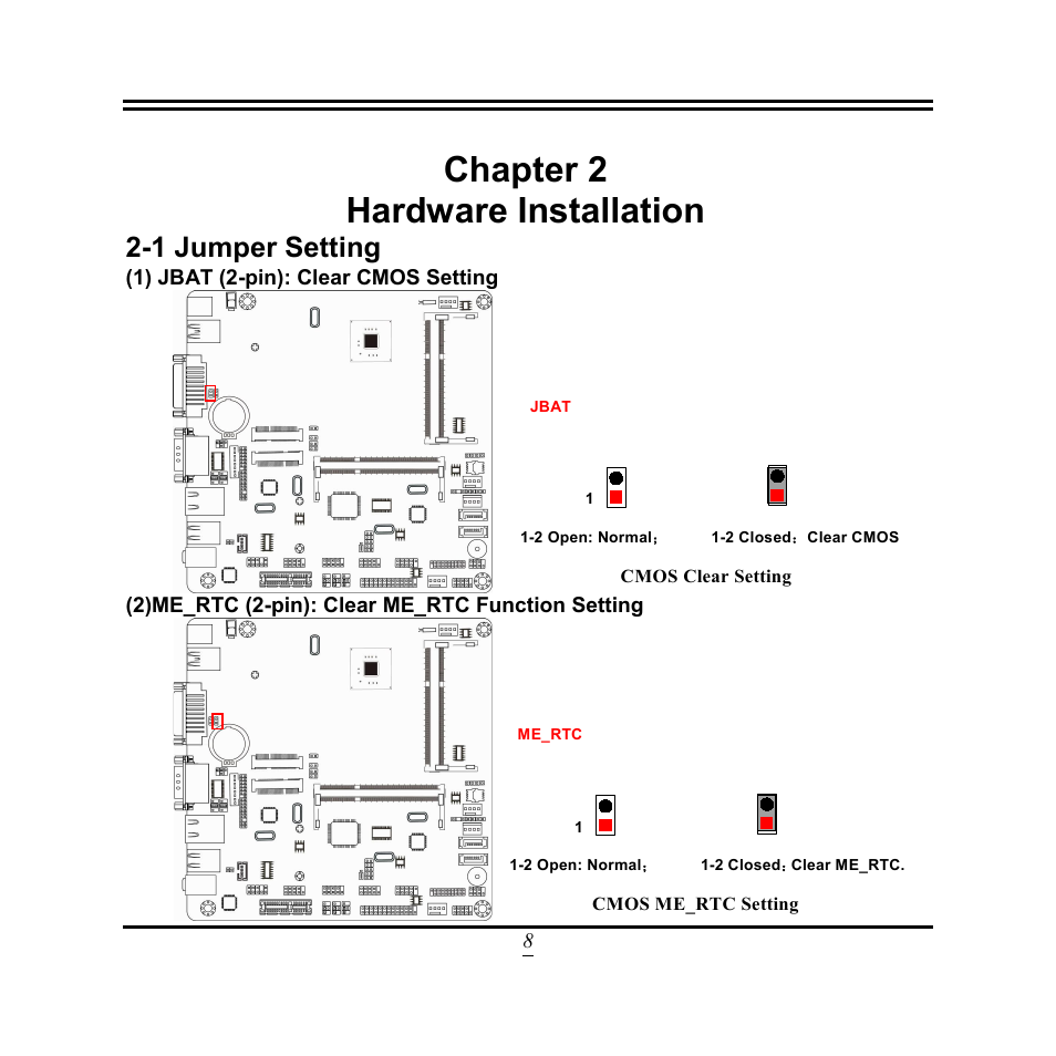 Chapter 2 hardware installation, 1 jumper setting, 1) jbat (2-pin): clear cmos setting | 2)me_rtc (2-pin): clear me_rtc function setting | Jetway Computer NF9M User Manual | Page 13 / 50