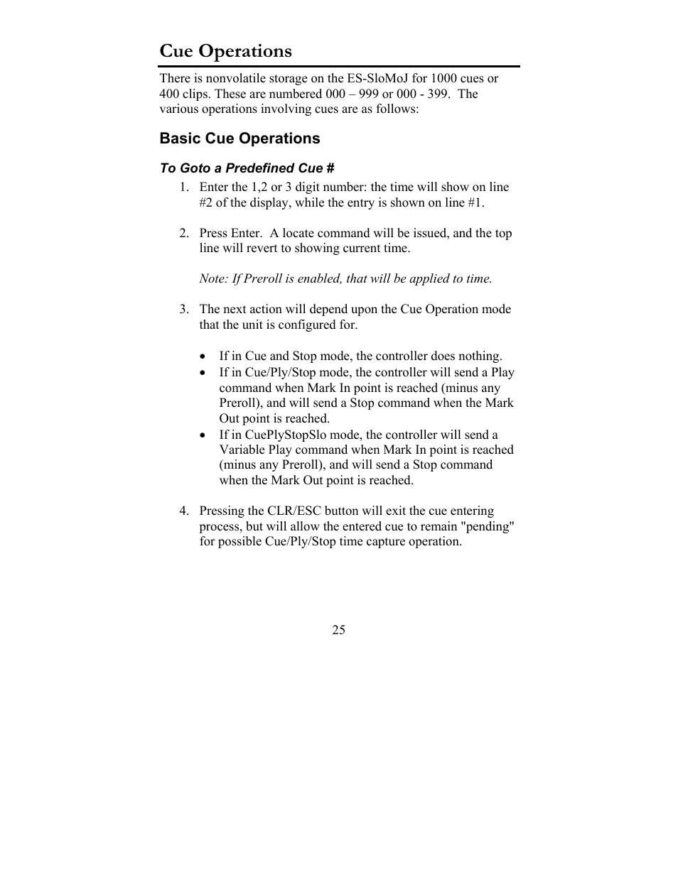 Cue operations, Basic cue operations | JLCooper ES-SloMoJ User Manual | Page 25 / 50