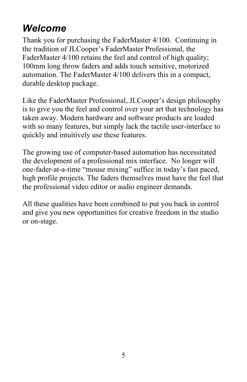 Welcome | JLCooper 4/100 USB FaderMaster User Manual | Page 5 / 26