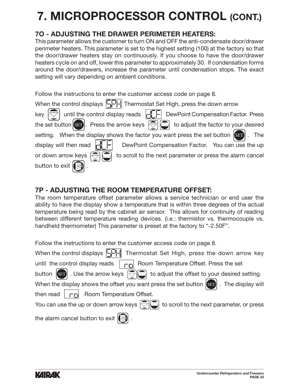 Microprocessor control, Cont.), 7o - adjusting the drawer perimeter heaters | 7p - adjusting the room temperature offset | Kairak Undercounters (KU) User Manual | Page 23 / 30