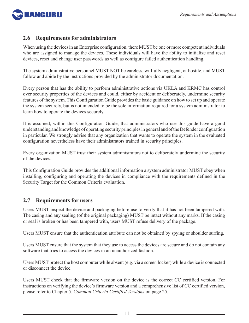 Requirements for administrators, Requirements for users | Kanguru Common Criteria Evaluated v1.21 User Manual | Page 11 / 36