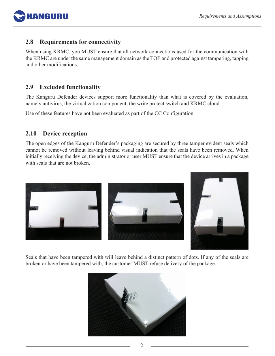 Requirements for connectivity, Excluded functionality, Device reception | Kanguru Common Criteria Evaluated v1.21 User Manual | Page 12 / 36