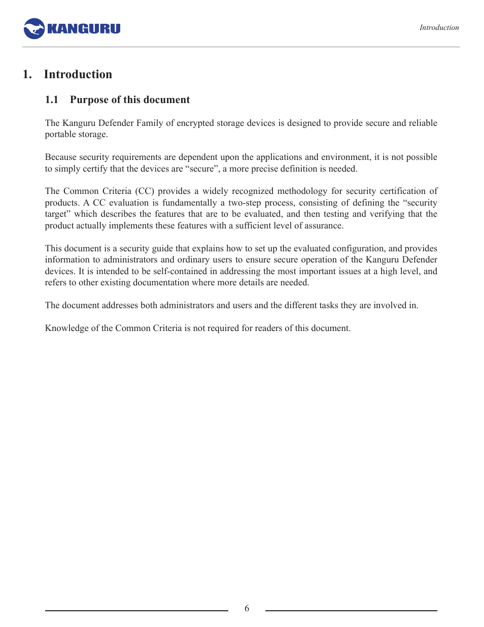 Introduction, Purpose of this document | Kanguru Common Criteria Evaluated v1.21 User Manual | Page 6 / 36