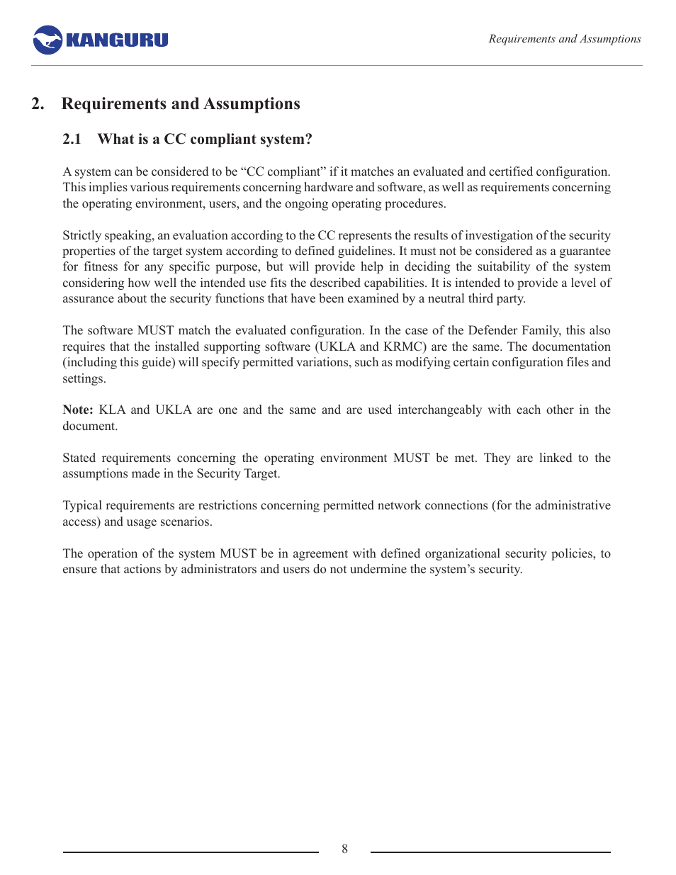 Requirements and assumptions, What is a cc compliant system | Kanguru Common Criteria Evaluated v1.21 User Manual | Page 8 / 36