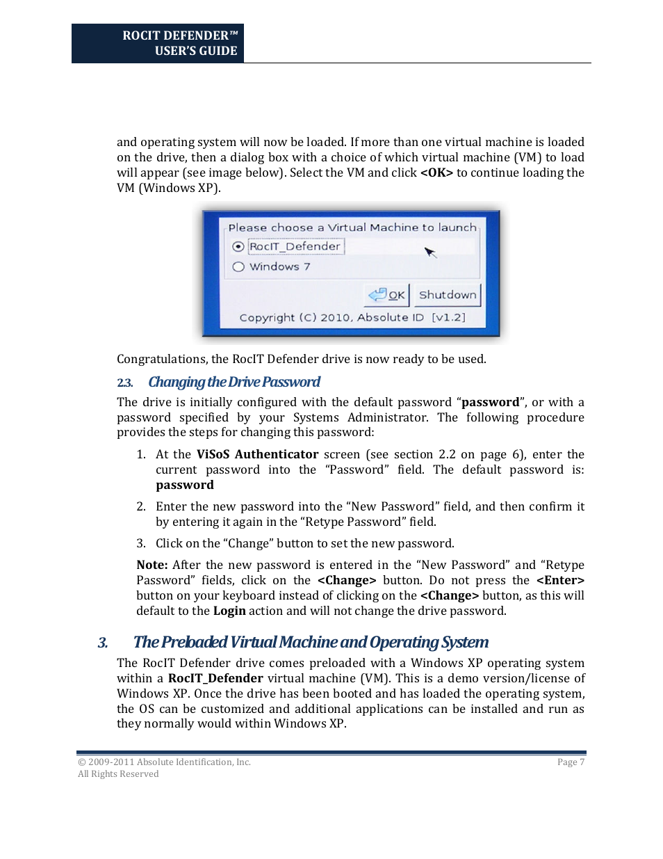 The preloaded virtual machine and operating system | Kanguru RocIT Defender User Manual | Page 7 / 21