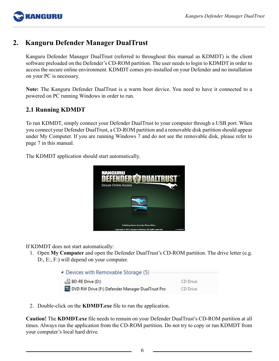 Kanguru defender manager dualtrust, 1 running kdmdt | Kanguru DualTrust User Manual | Page 6 / 25