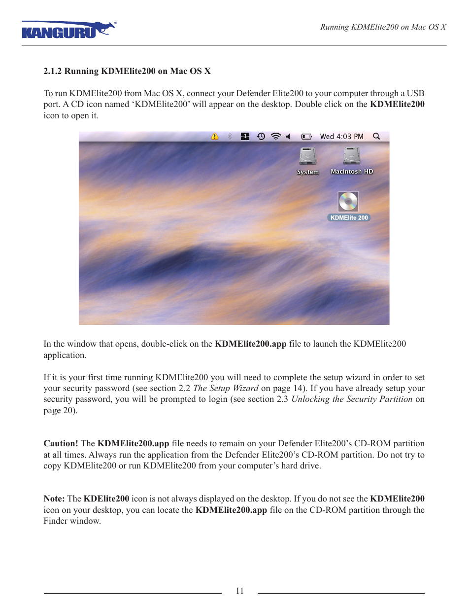 2 running kdmelite200 on mac os x | Kanguru Defender Elite200 User Manual | Page 11 / 40