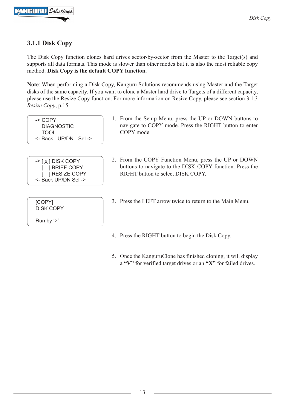 1 disk copy | Kanguru 4HD SATA User Manual | Page 13 / 57