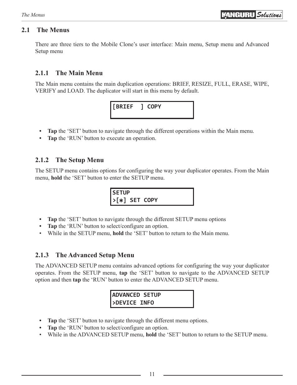 The menus, The main menu, The setup menu | The advanced setup menu | Kanguru Mobile Clone 1HD Duplicator User Manual | Page 11 / 34