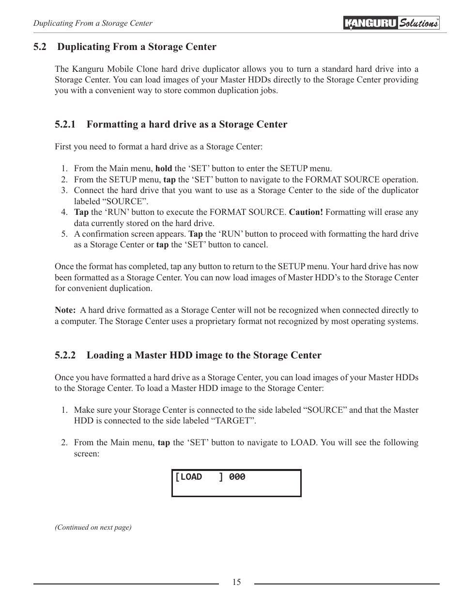 Duplicating from a storage center, Formatting a hard drive as a storage center, Loading a master hdd image to the storage center | Kanguru Mobile Clone 1HD Duplicator User Manual | Page 15 / 34