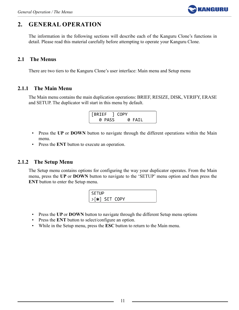 General operation, The menus, The main menu | The setup menu | Kanguru 5HD Tower Duplicator User Manual | Page 11 / 31