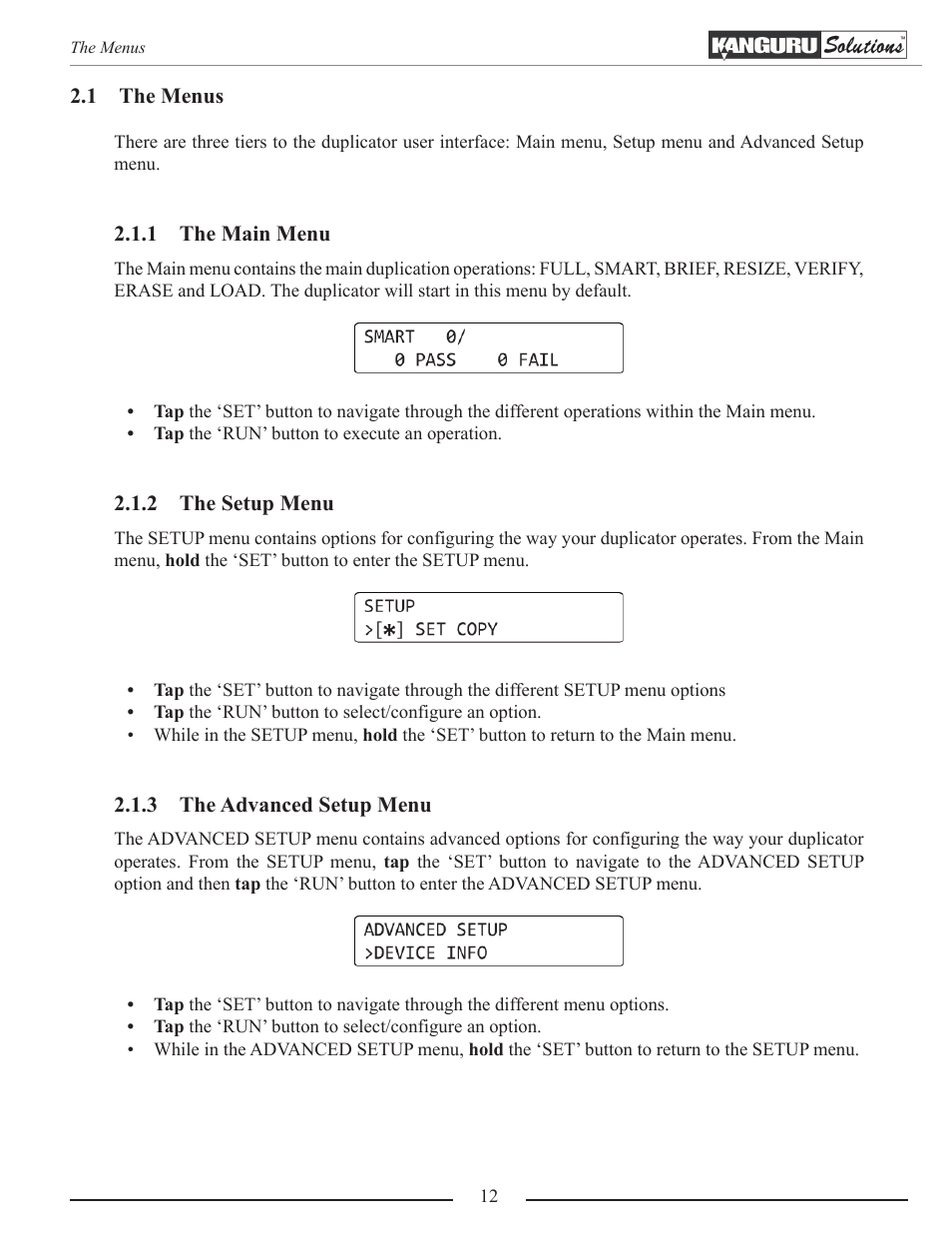 The menus, The main menu, The setup menu | The advanced setup menu | Kanguru 5HD-SATA User Manual | Page 12 / 44