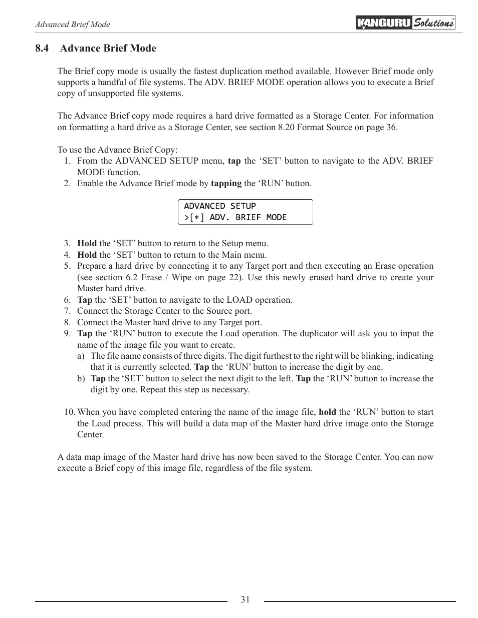 Advance brief mode, Section 8.4 advance brief mode on | Kanguru 5HD-SATA User Manual | Page 31 / 44