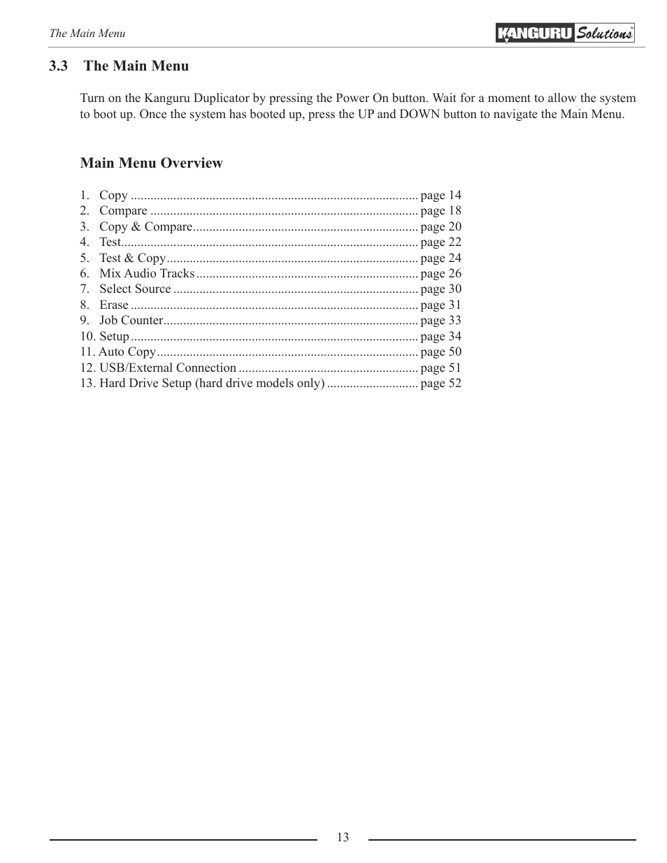 The main menu | Kanguru Optical Duplicator User Manual | Page 13 / 81