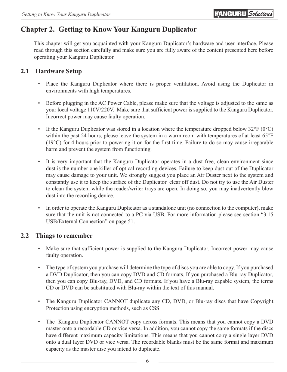 Chapter 2. getting to know your kanguru duplicator, Hardware setup, Things to remember | Kanguru Optical Duplicator User Manual | Page 6 / 81