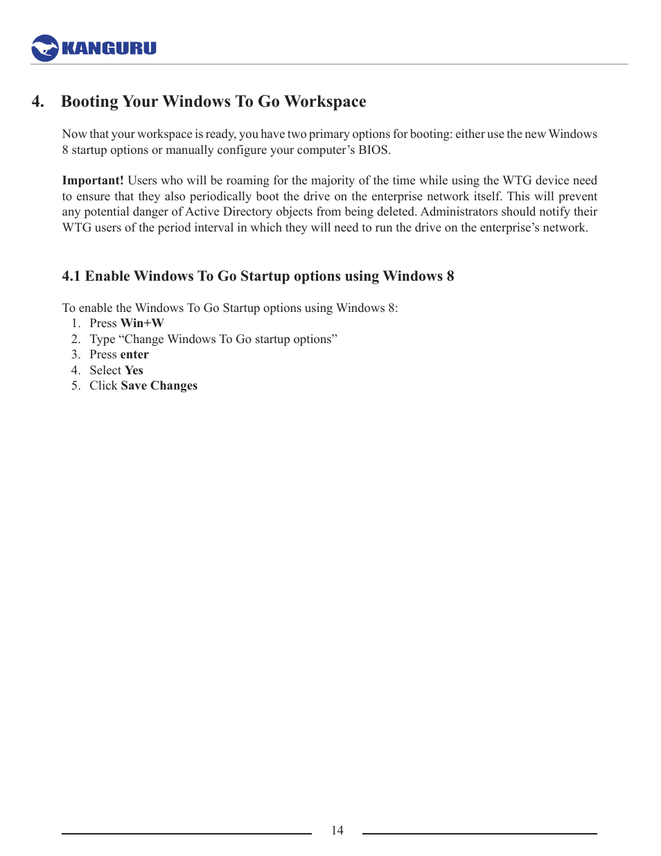 Booting your windows to go workspace | Kanguru Mobile Workspace v100 User Manual | Page 14 / 21
