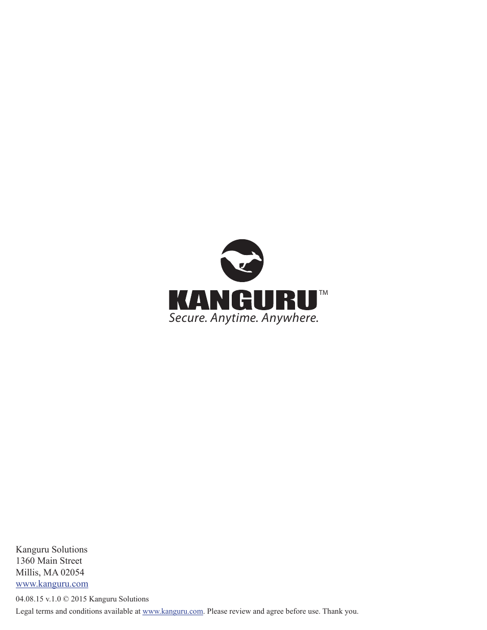 Secure. anytime. anywhere | Kanguru Mobile Workspace v100 User Manual | Page 21 / 21