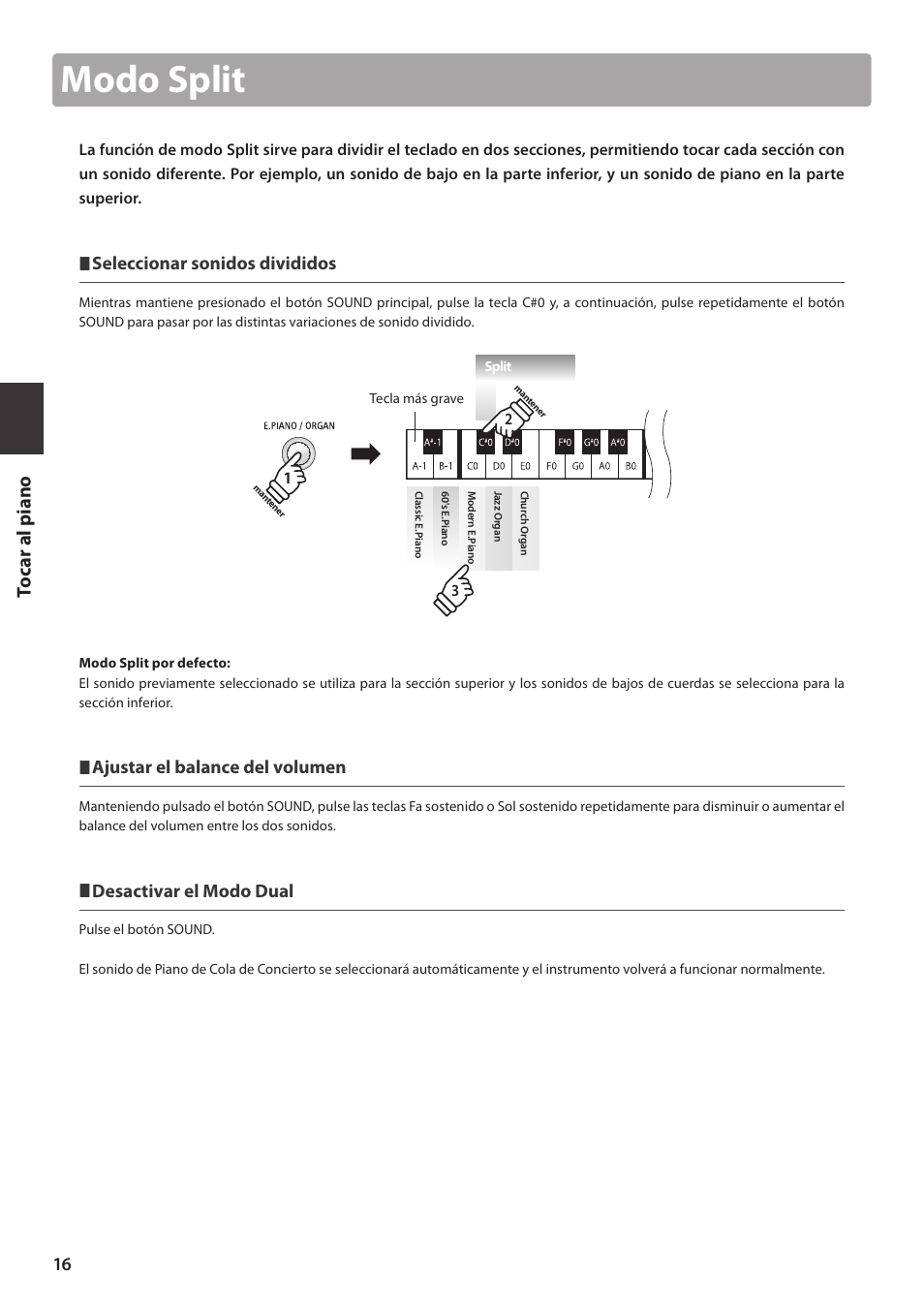 Modo split, Seleccionar sonidos divididos, Ajustar el balance del volumen | Desactivar el modo dual | Kawai ES100 User Manual | Page 16 / 62