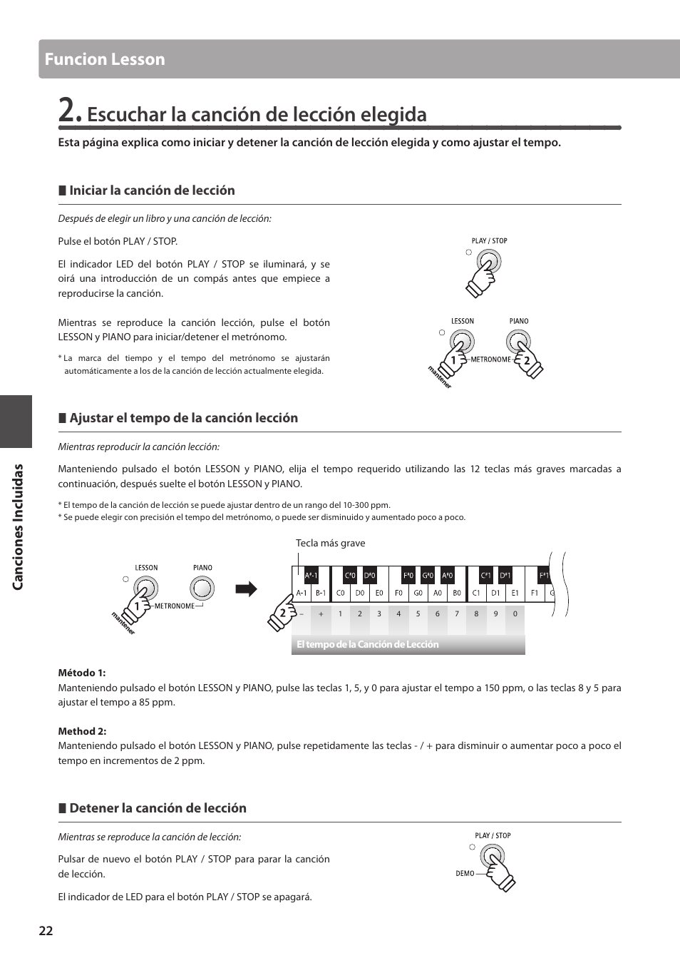 Escuchar la canción de lección elegida, Funcion lesson, Canciones incluidas | Iniciar la canción de lección, Ajustar el tempo de la canción lección, Detener la canción de lección | Kawai ES100 User Manual | Page 22 / 62