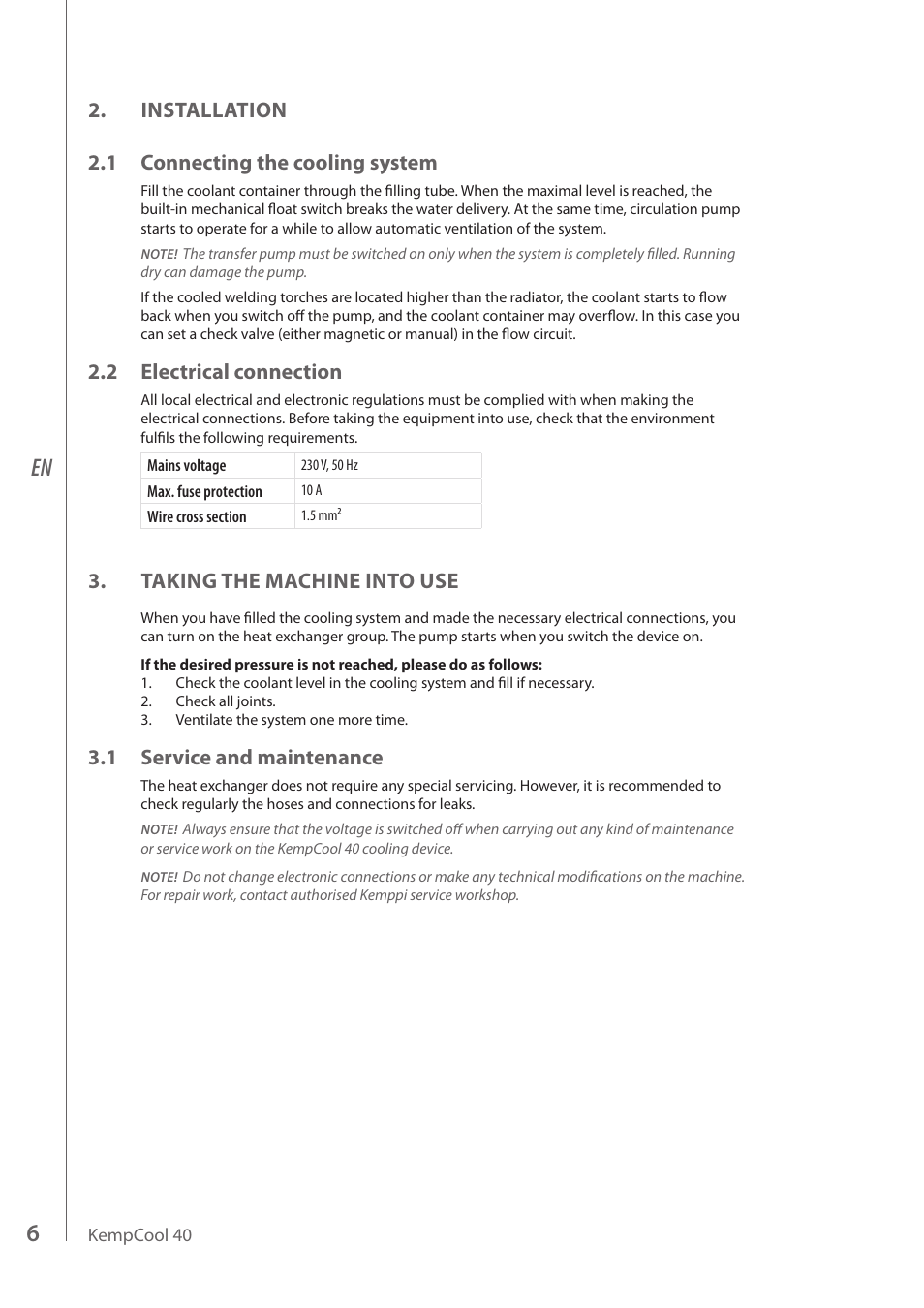 Installation 2.1 connecting the cooling system, 2 electrical connection, Taking the machine into use | 1 service and maintenance | Kemppi KempCool 40 User Manual | Page 8 / 14
