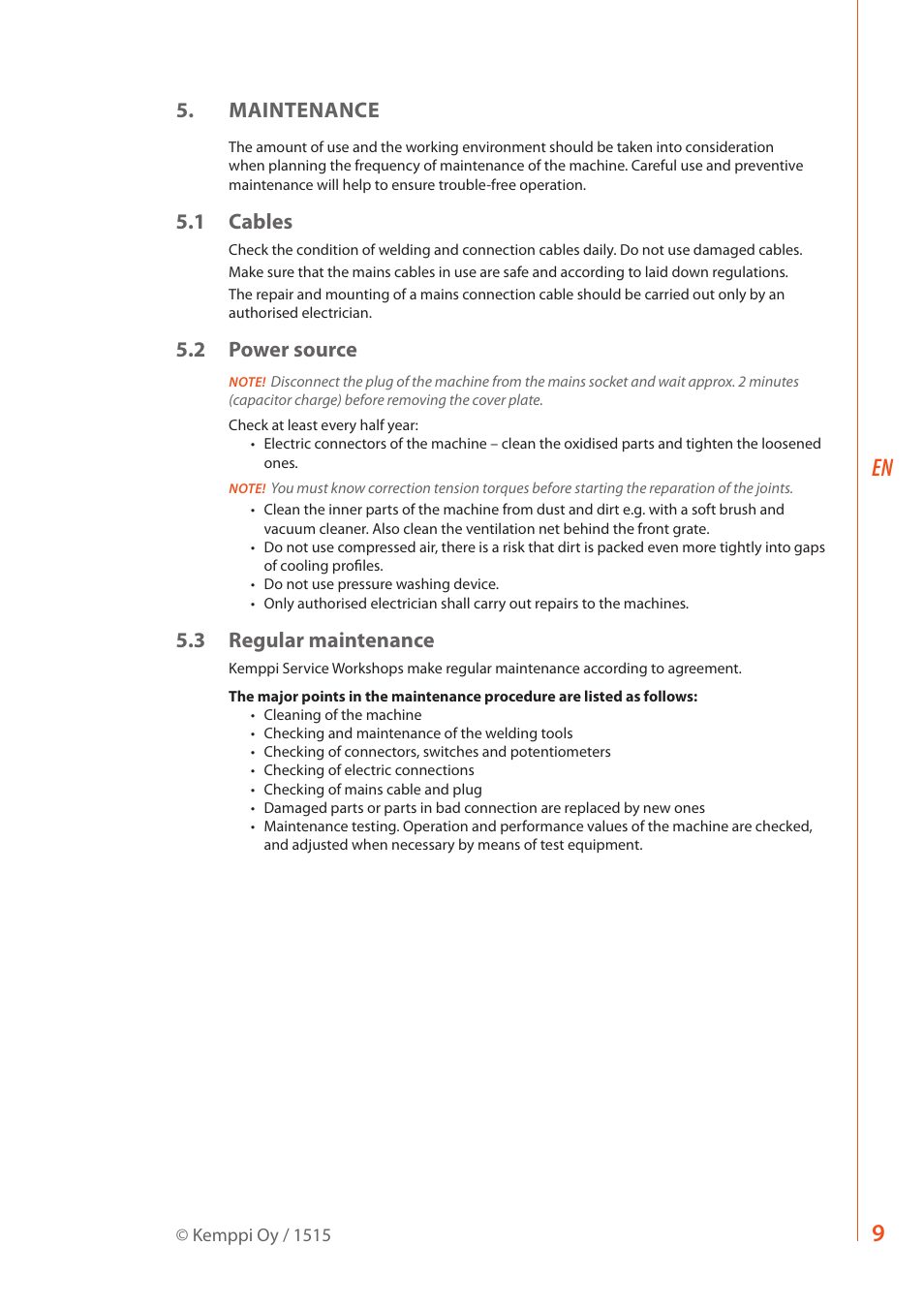 Maintenance, 1 cables, 2 power source | 3 regular maintenance | Kemppi KMS 300 User Manual | Page 11 / 16