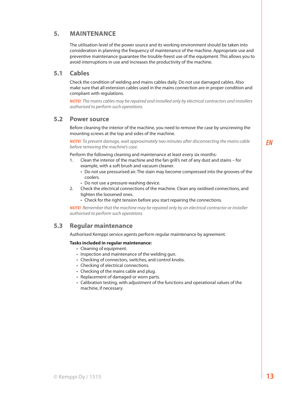Maintenance, 1 cables, 2 power source | 3 regular maintenance | Kemppi KM 300 User Manual | Page 15 / 18