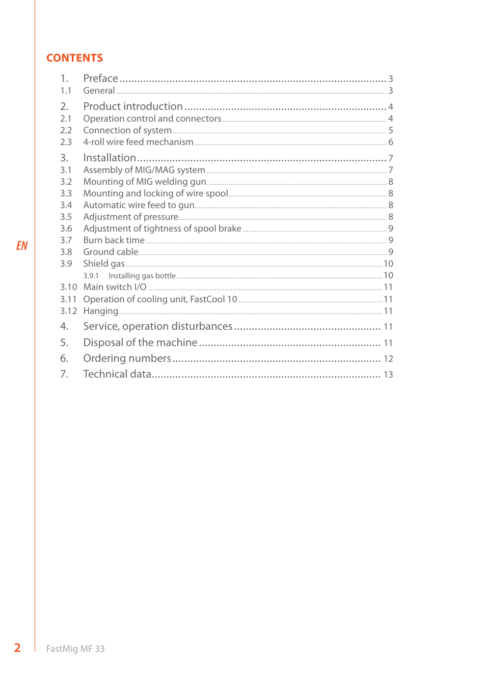 Contents 1. preface, Product introduction, Installation | Service, operation disturbances, Disposal of the machine, Ordering numbers, Technical data | Kemppi MF 33 User Manual | Page 4 / 16