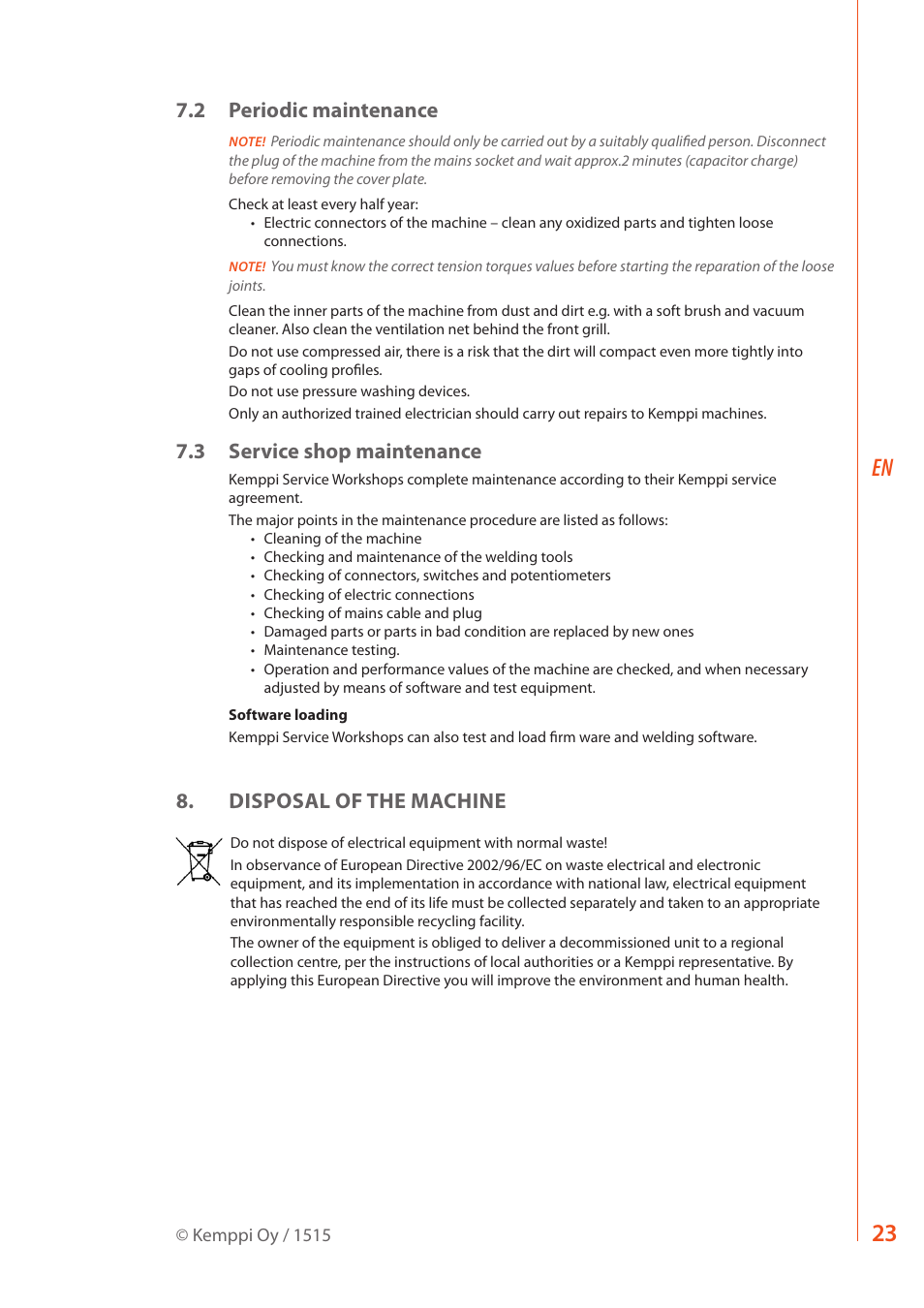 2 periodic maintenance, 3 service shop maintenance, Disposal of the machine | Kemppi FastMig Pulse 350 User Manual | Page 25 / 30