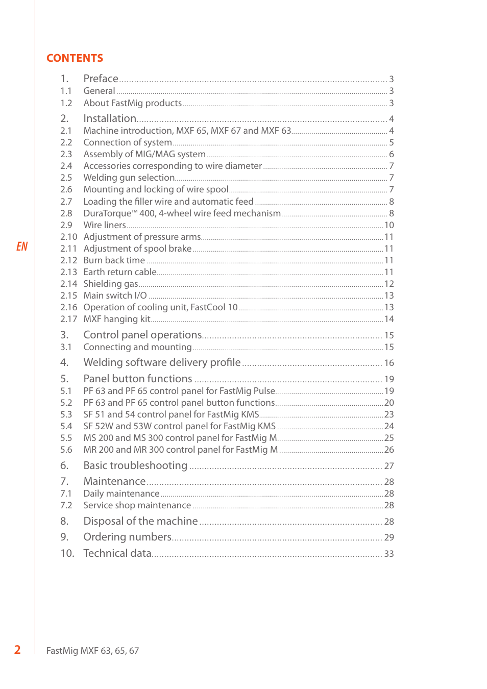 Contents 1. preface, Installation, Control panel operations | Welding software delivery profile, Panel button functions, Basic troubleshooting, Maintenance, Disposal of the machine, Ordering numbers, Technical data | Kemppi MXF 63 User Manual | Page 4 / 36