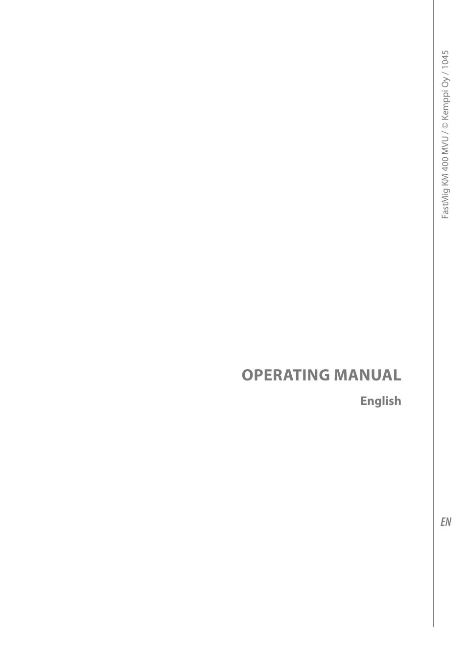 Operating manual | Kemppi KM 400 MVU User Manual | Page 3 / 18