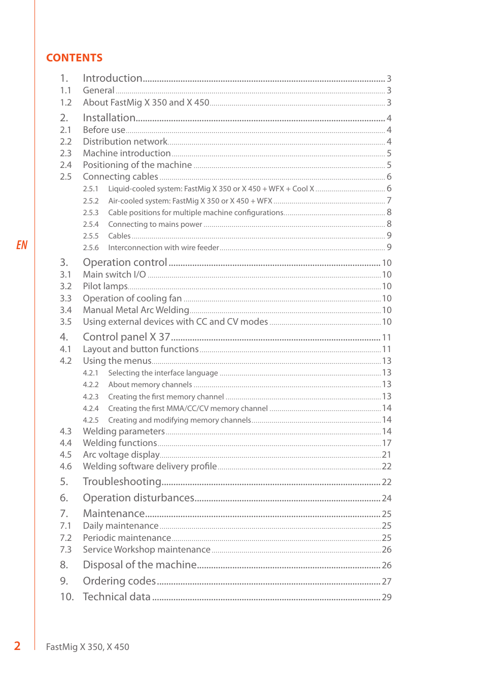 Contents 1. introduction, Installation, Operation control | Control panel x 37, Troubleshooting, Operation disturbances, Maintenance, Disposal of the machine, Ordering codes, Technical data | Kemppi FastMig X 350 User Manual | Page 4 / 32