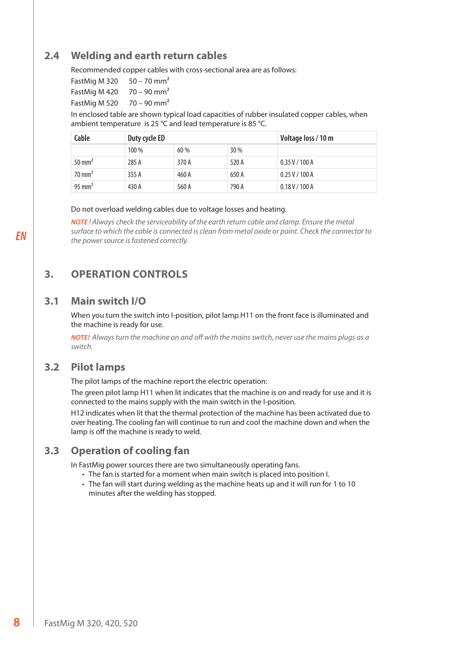 4 welding and earth return cables, Operation controls 3.1 main switch i/o, 2 pilot lamps | 3 operation of cooling fan | Kemppi FastMig M 320 User Manual | Page 10 / 16