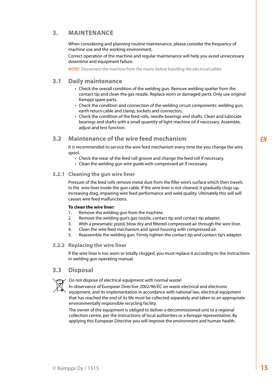 Maintenance, 1 daily maintenance, 2 maintenance of the wire feed mechanism | 3 disposal | Kemppi Evo 300 User Manual | Page 17 / 20