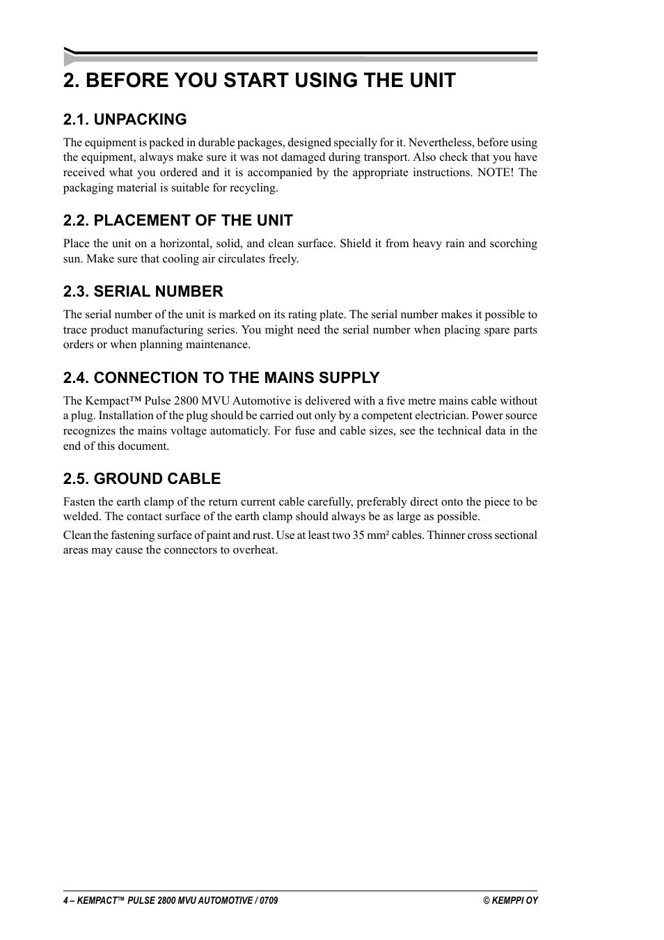 Before you start using the unit, Unpacking, Placement of the unit | Serial number, Connection to the mains supply, Ground cable | Kemppi Pulse 2800 MVU User Manual | Page 4 / 17