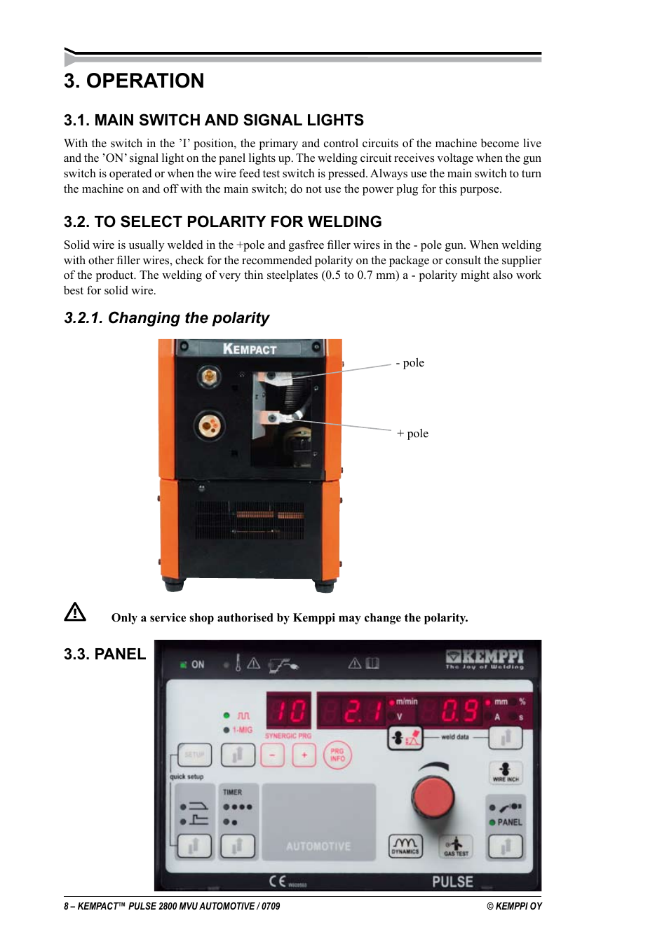 Operation, Main switch and signal lights, Changing the polarity | Panel | Kemppi Pulse 2800 MVU User Manual | Page 8 / 17