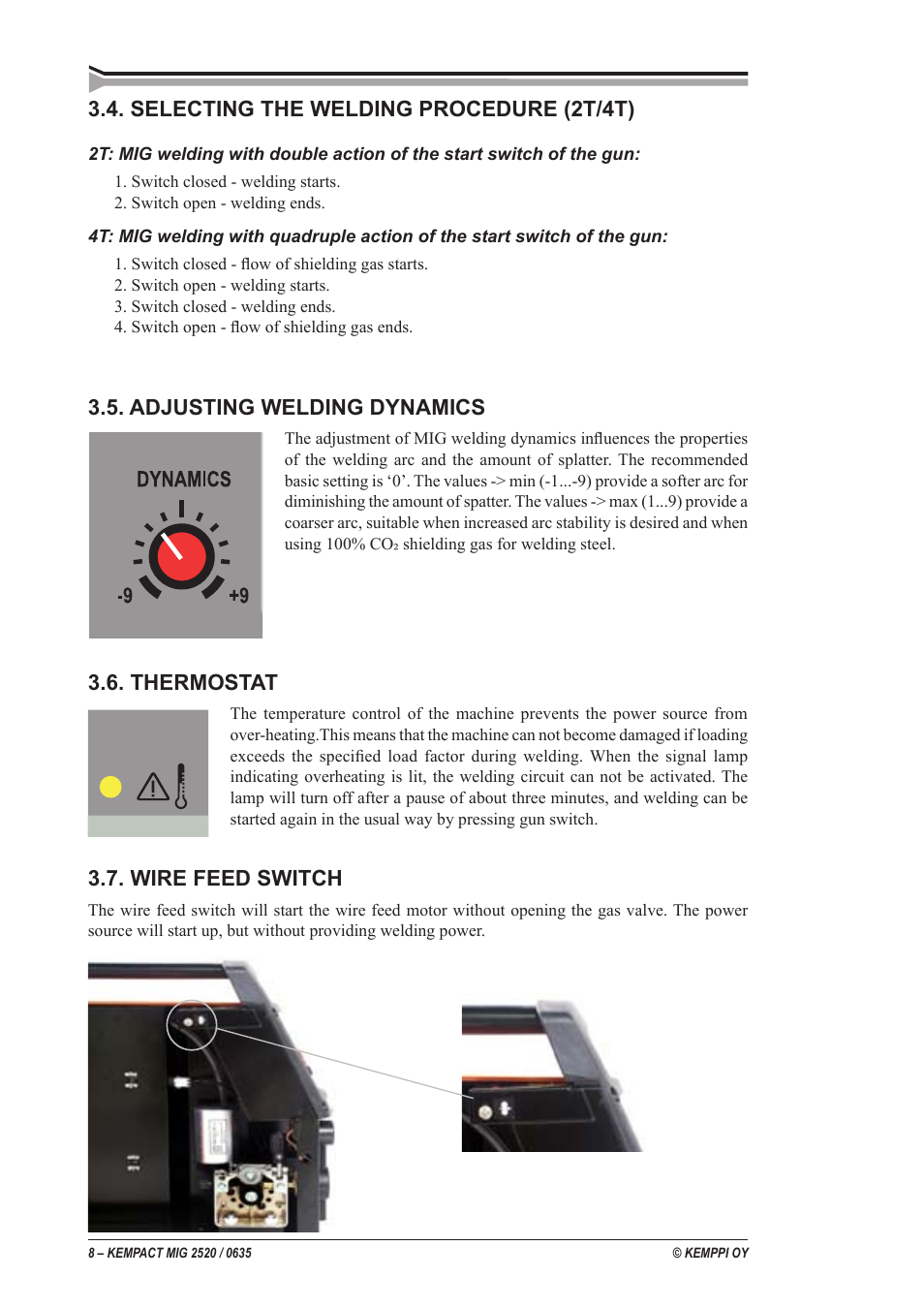 Selecting the welding procedure (2t/4t), Adjusting welding dynamics, Thermostat | Wire feed switch | Kemppi MIG 2520 User Manual | Page 8 / 12