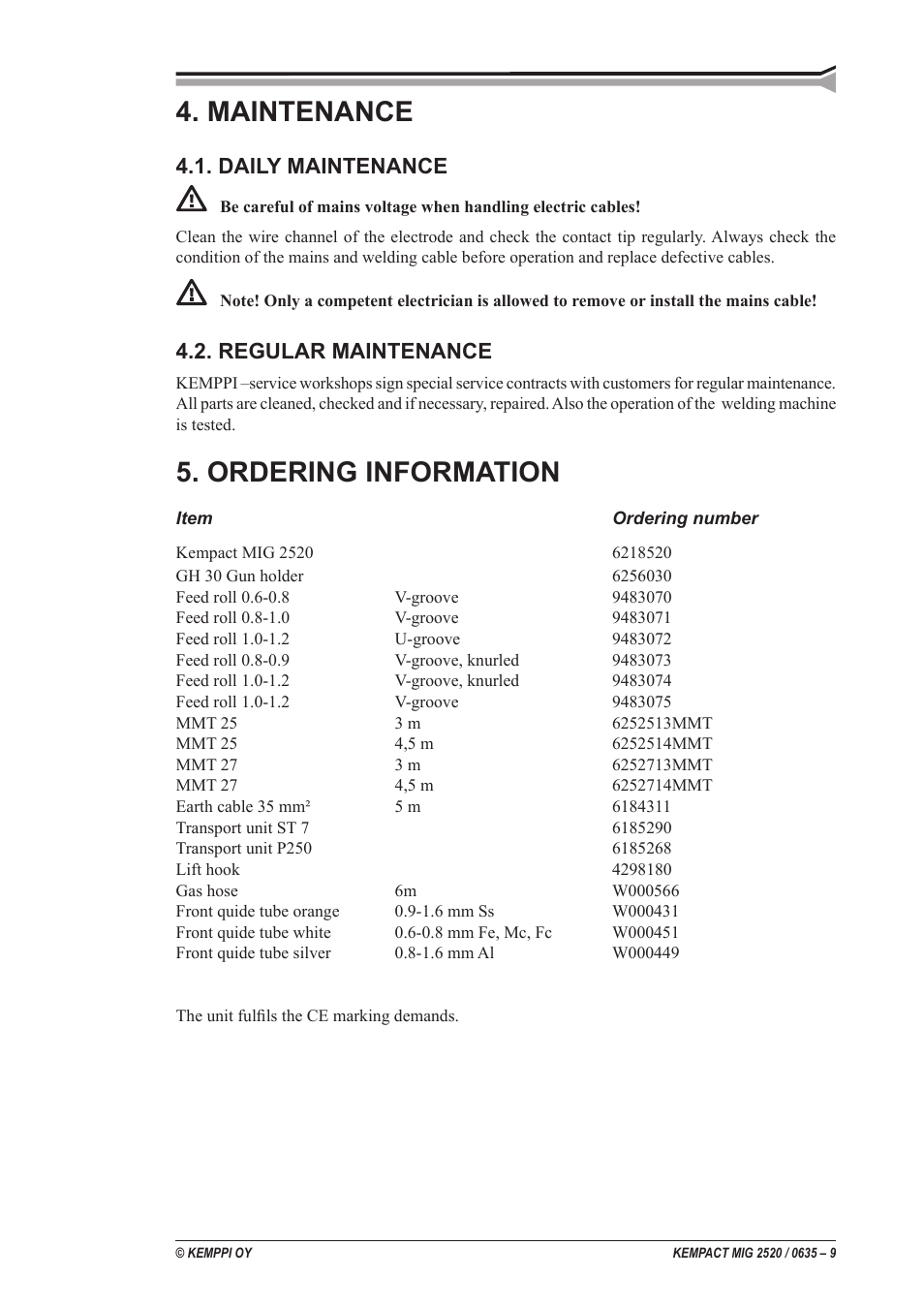 Maintenance, Ordering information, Daily maintenance | Regular maintenance | Kemppi MIG 2520 User Manual | Page 9 / 12