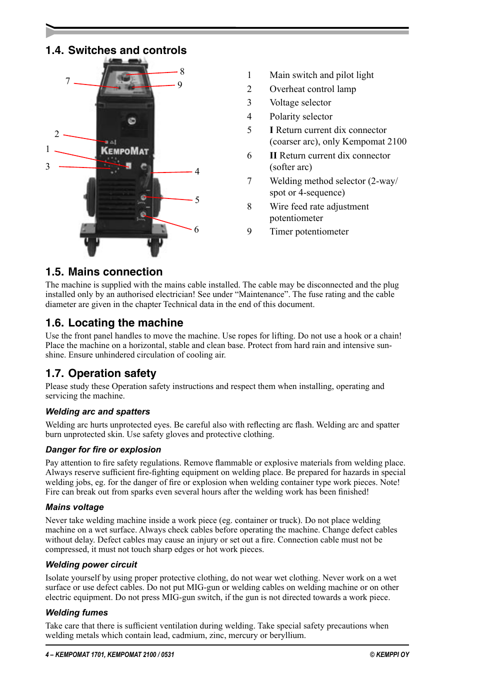 Switches and controls, Mains connection, Locating the machine | Operation safety | Kemppi Kempomat 1701 User Manual | Page 4 / 14