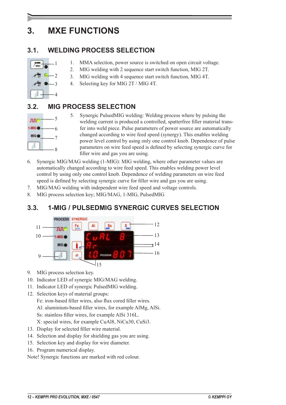 Mxe functions, Welding process selection, Mig process selection | 1-mig / pulsedmig synergic curves selection | Kemppi ProMXE User Manual | Page 12 / 20