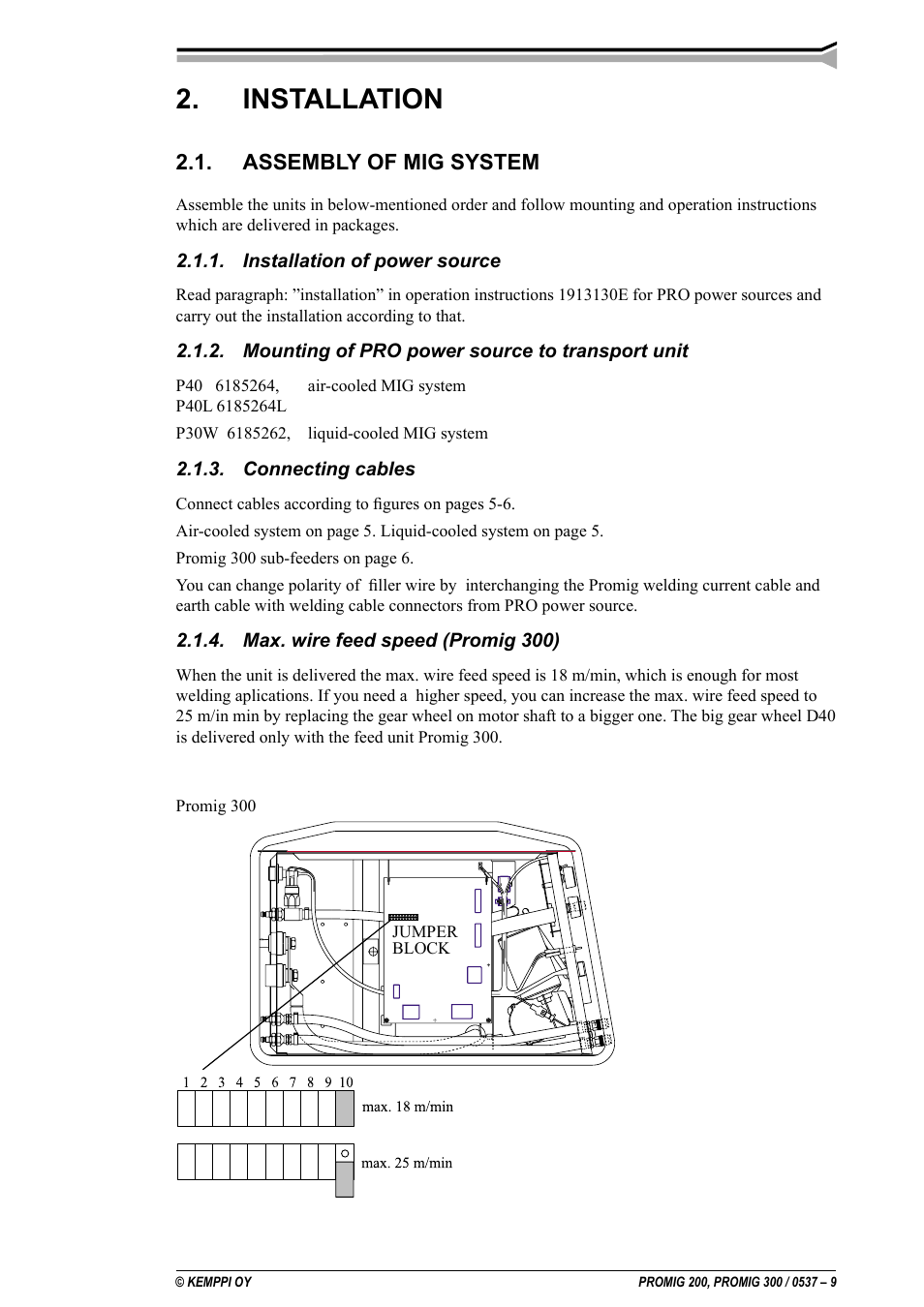 Installation, Assembly of mig system | Kemppi Promig 200 User Manual | Page 9 / 22