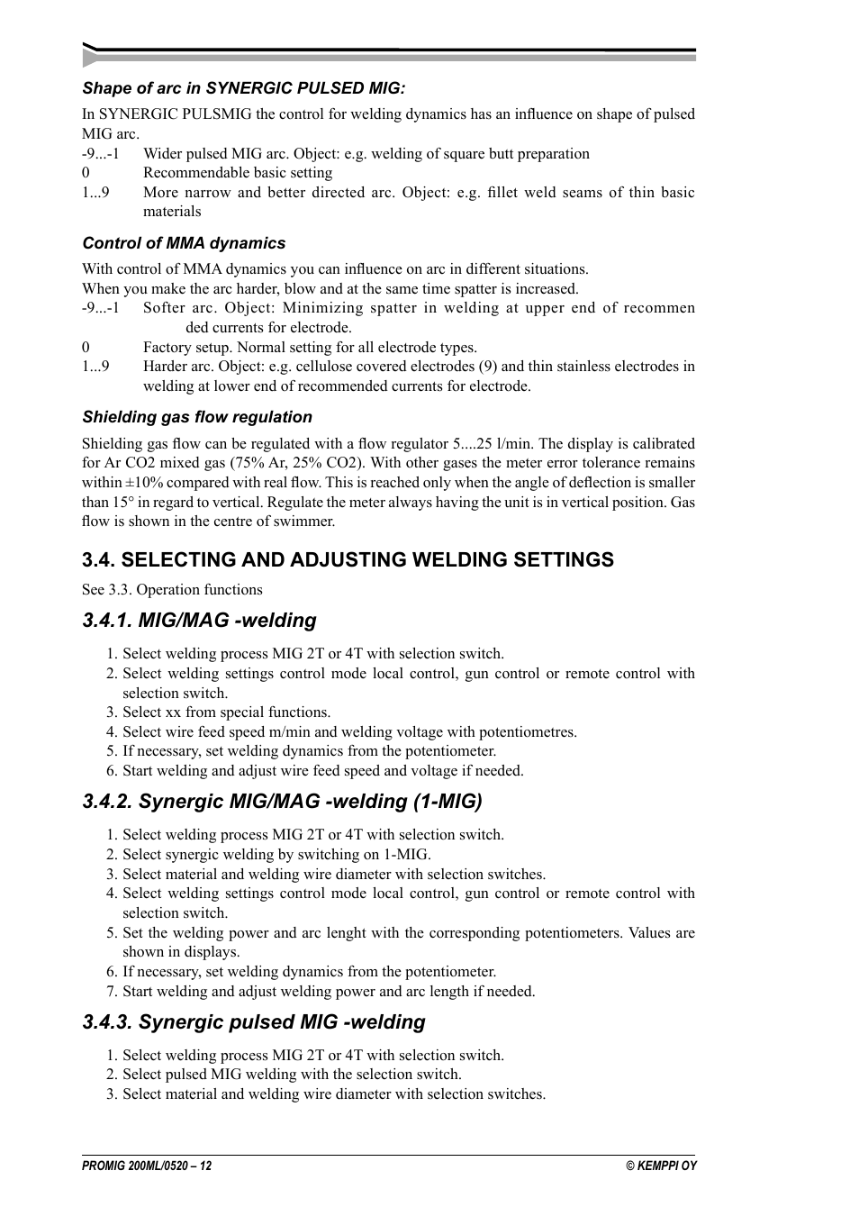 Selecting and adjusting welding settings, Mig/mag -welding, Synergic mig/mag -welding (1-mig) | Synergic pulsed mig -welding | Kemppi Promig 200 ML User Manual | Page 12 / 18