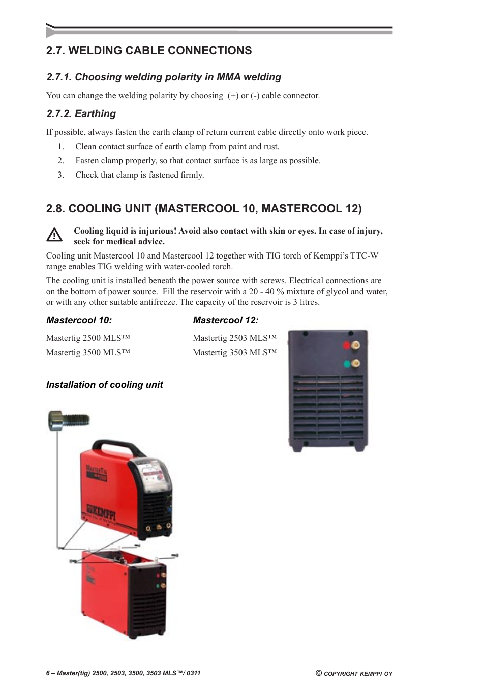 Welding cable connections, Cooling unit (mastercool 10, mastercool 12), Choosing welding polarity in mma welding | Earthing | Kemppi Mastercool 12 User Manual | Page 6 / 23