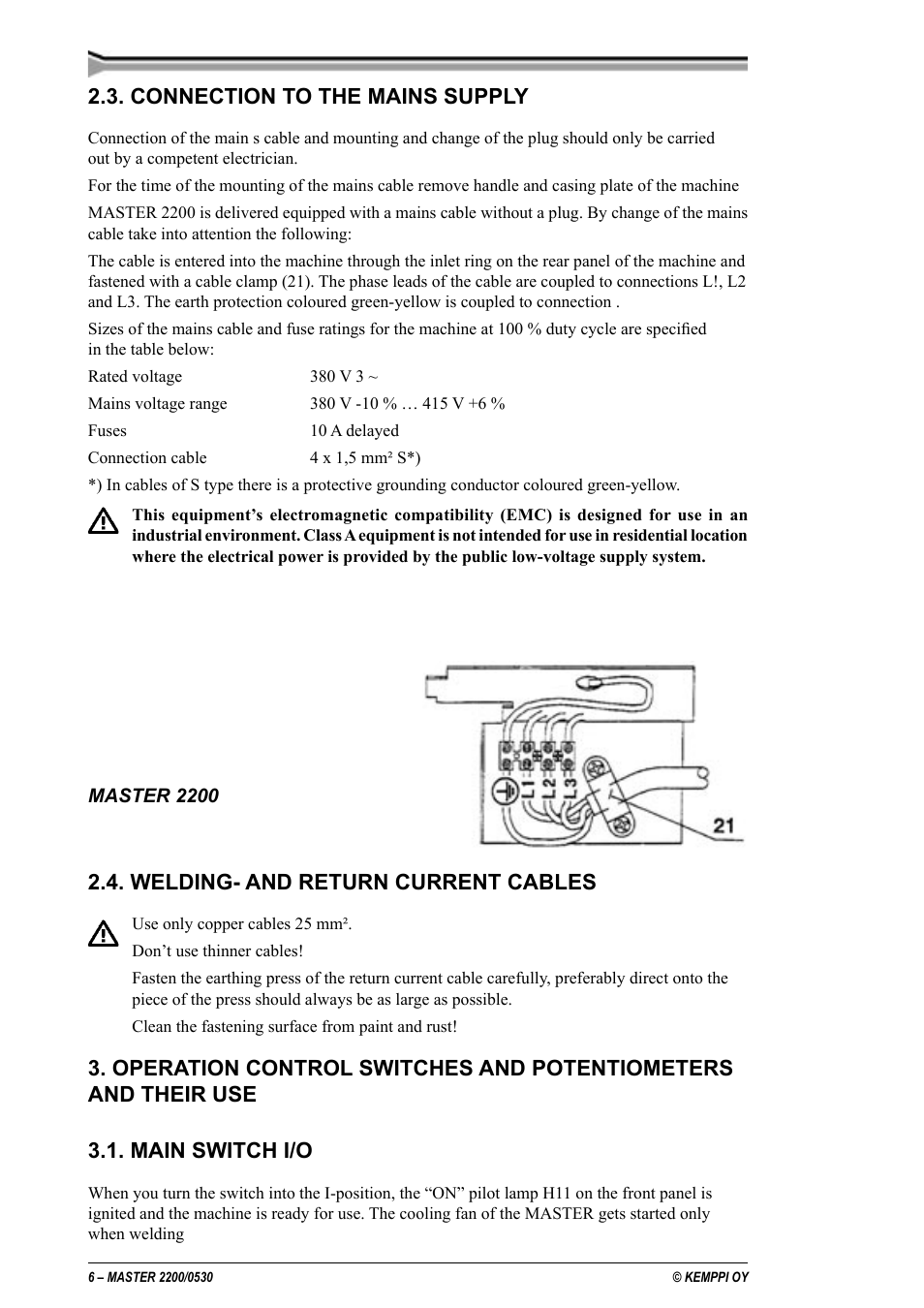 Connection to the mains supply, Welding- and return current cables | Kemppi 2200 Master User Manual | Page 6 / 12