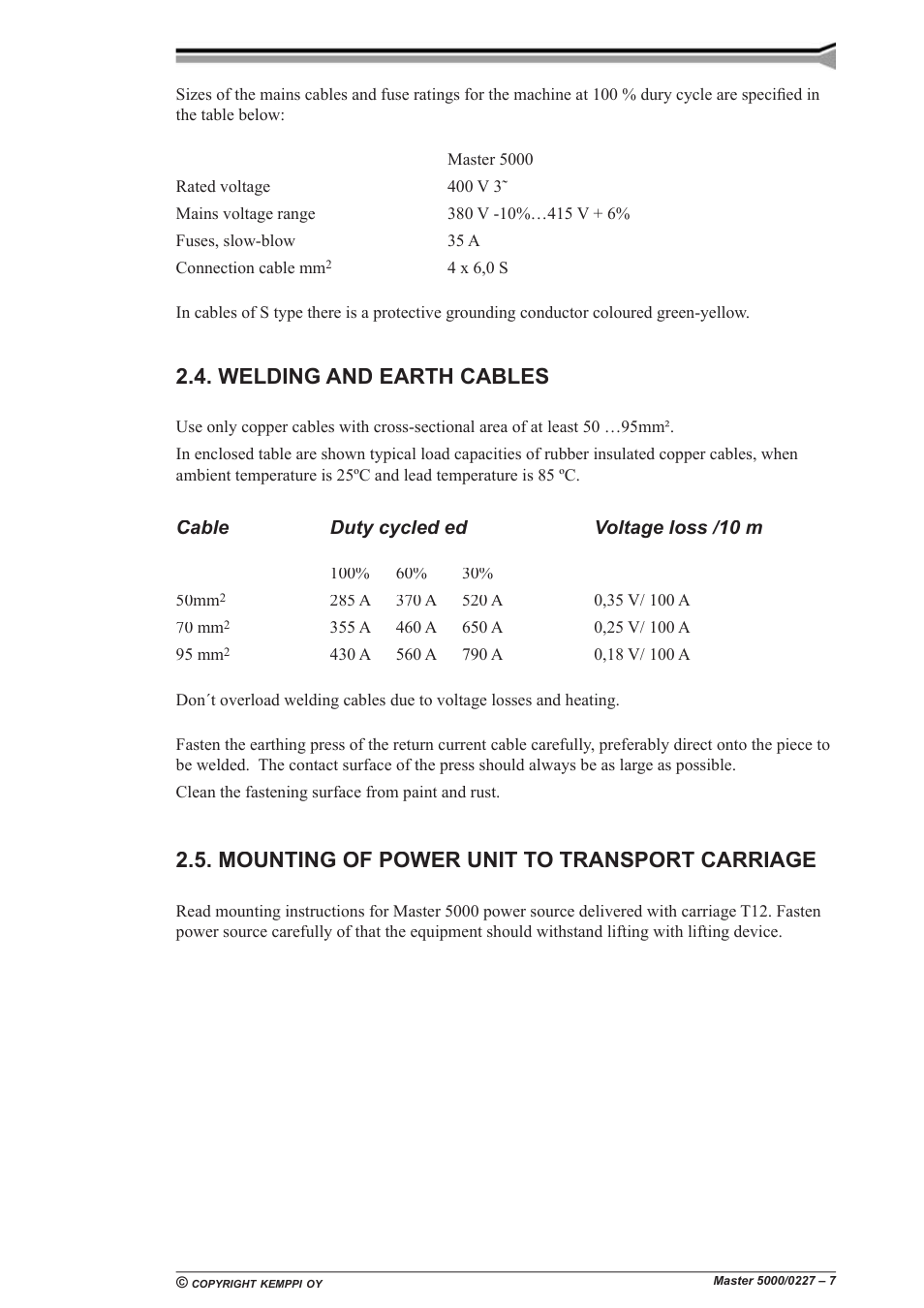 Welding and earth cables, Mounting of power unit to transport carriage, Cable duty cycled ed voltage loss /10 m | Kemppi 5000 Master User Manual | Page 7 / 14