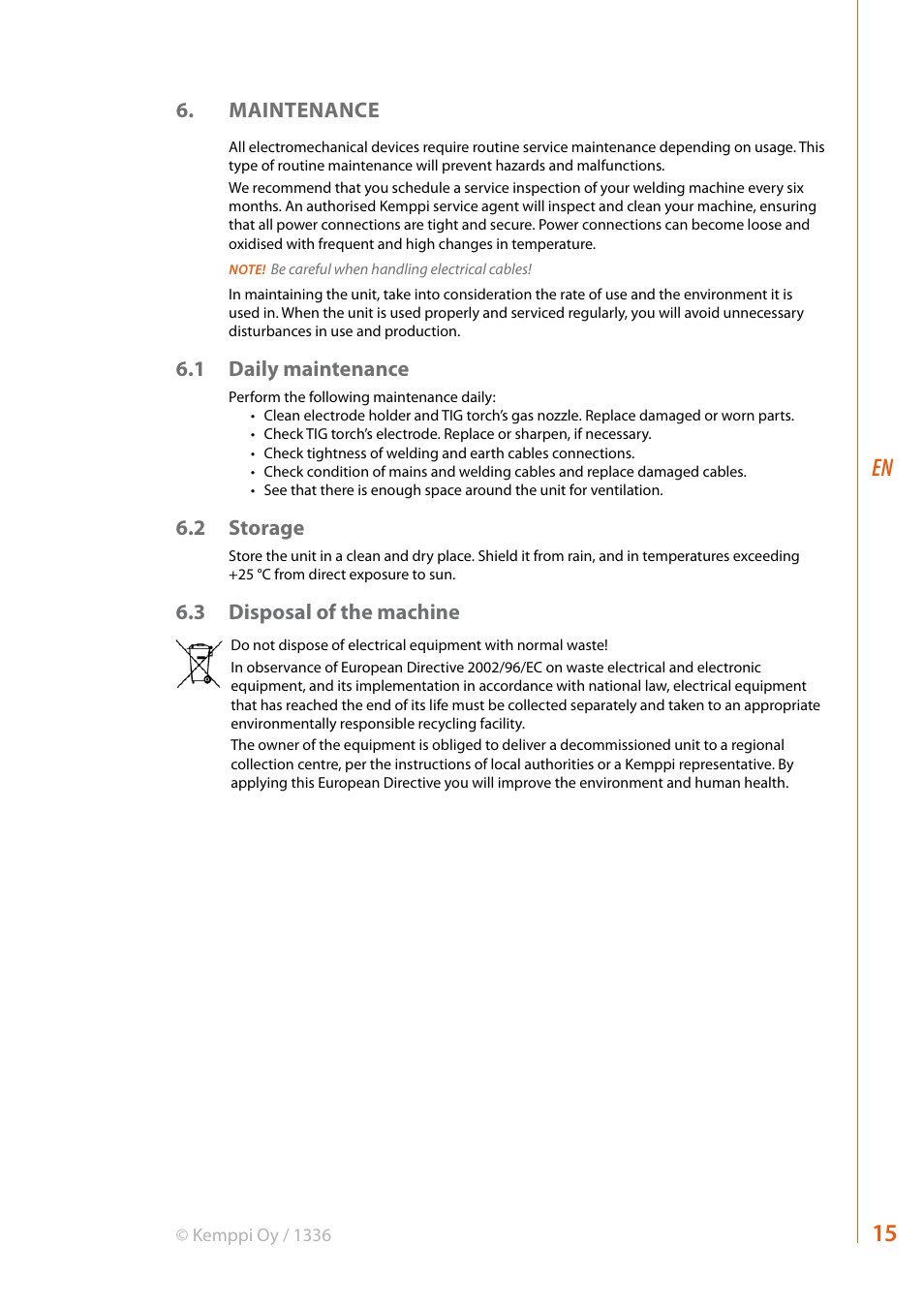 Maintenance, 1 daily maintenance, 2 storage | 3 disposal of the machine | Kemppi Evo 200 User Manual | Page 17 / 20