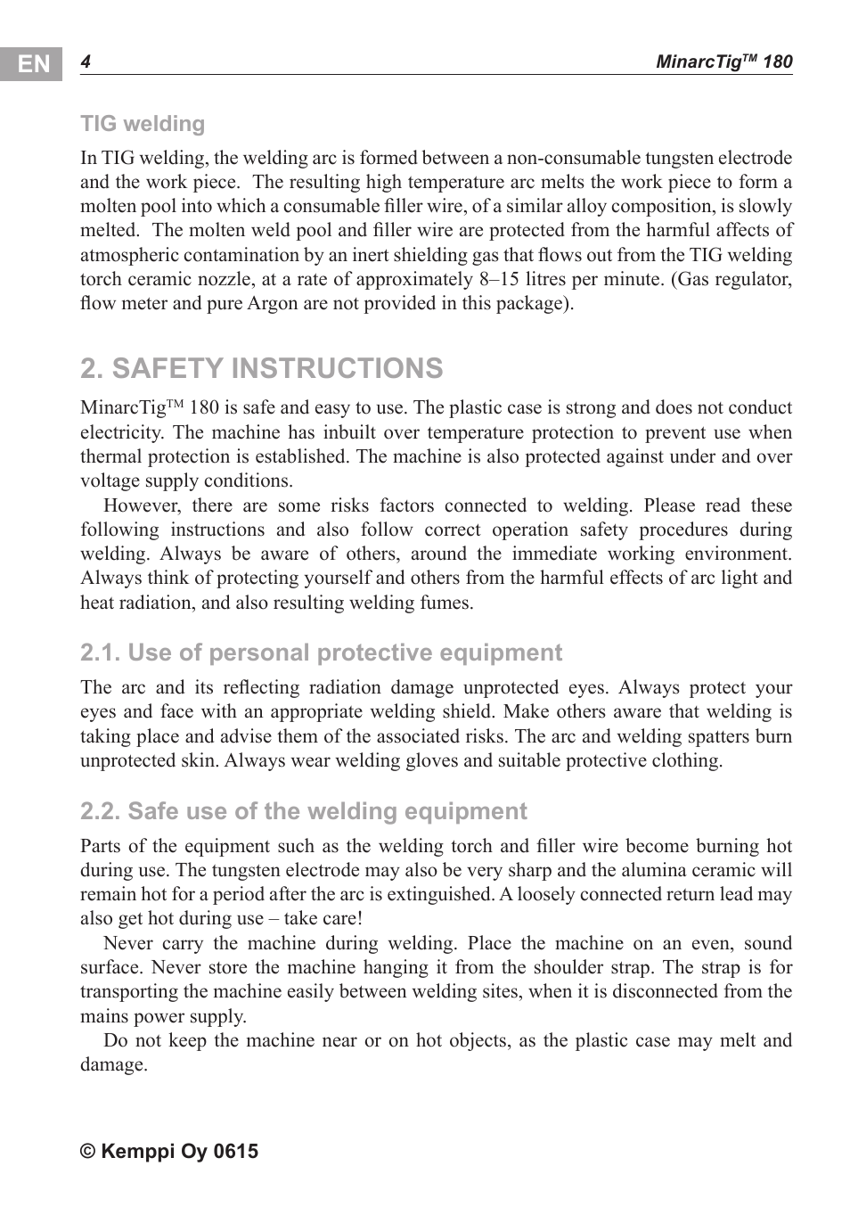 Safety instructions, Use of personal protective equipment, Safe use of the welding equipment | Kemppi MinarcTig 180 User Manual | Page 5 / 18