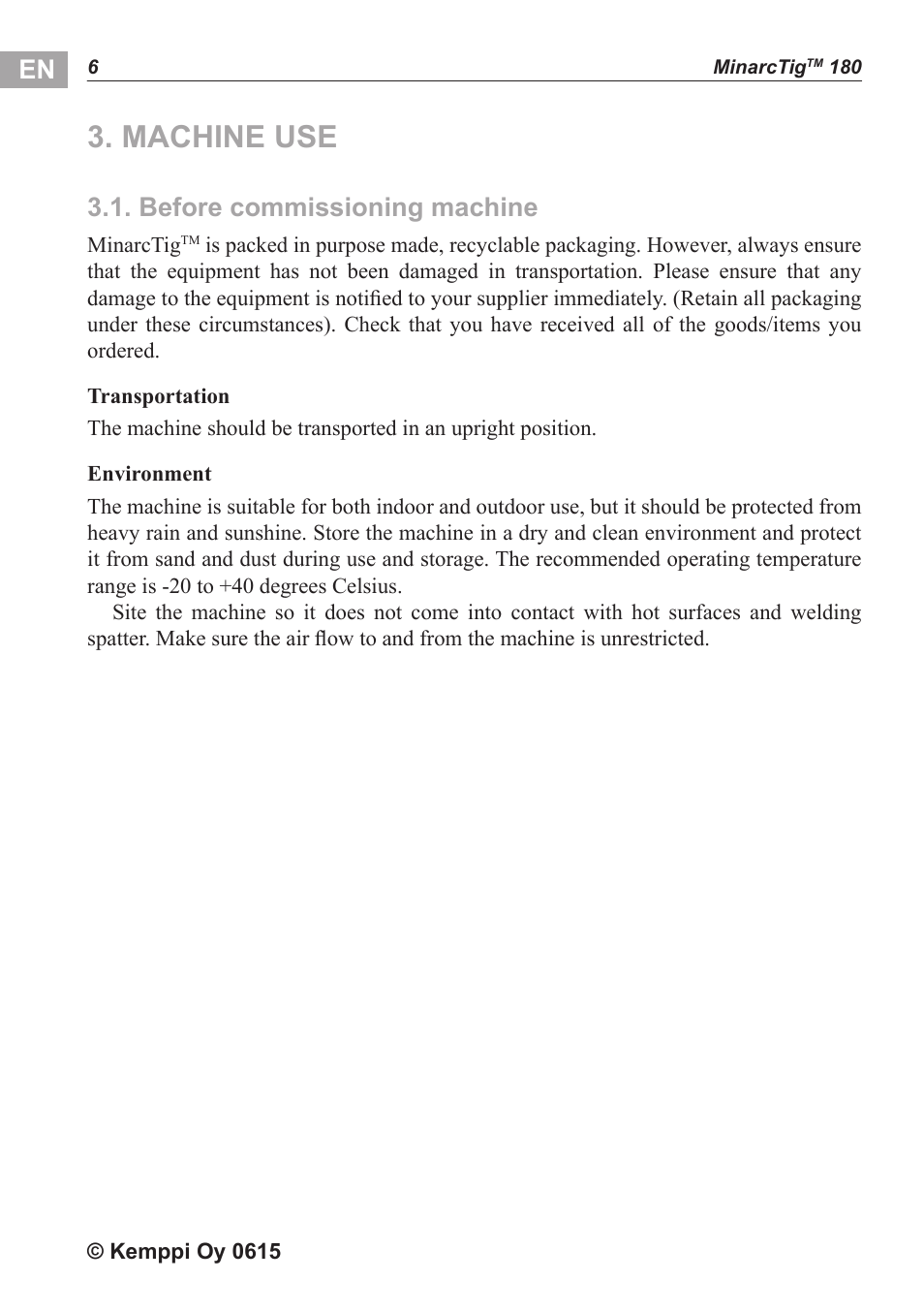 Machine use, Before commissioning machine | Kemppi MinarcTig 180 User Manual | Page 7 / 18